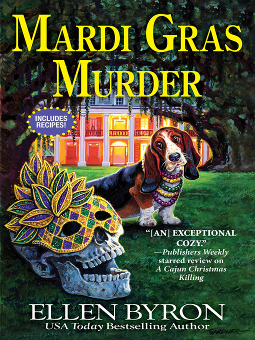 Title details for Mardi Gras Murder by Ellen Byron - Available